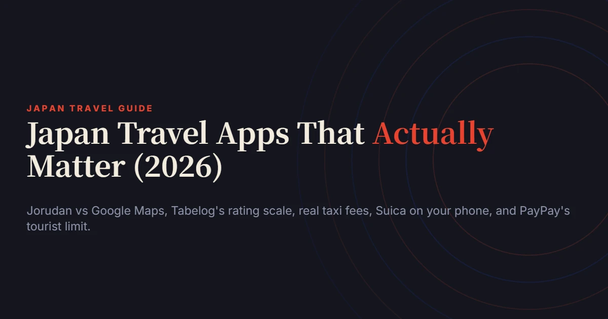 Japan Travel Apps That Actually Matter (2026)